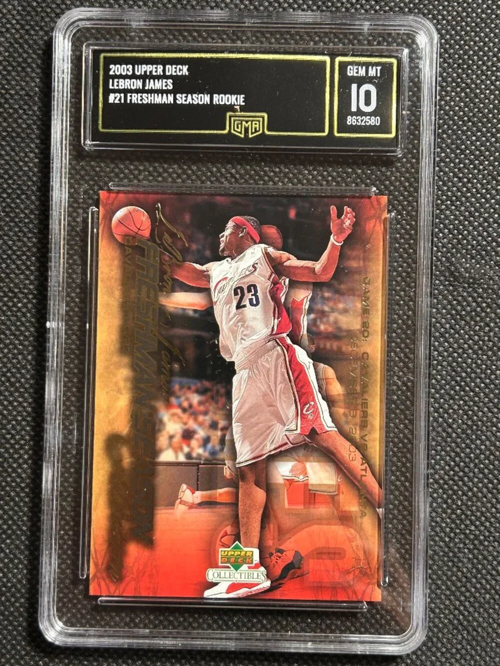 2003-04 Upper Deck LEBRON JAMES RC Freshman Season ROOKIE #21 GMA 10 GEM MINT